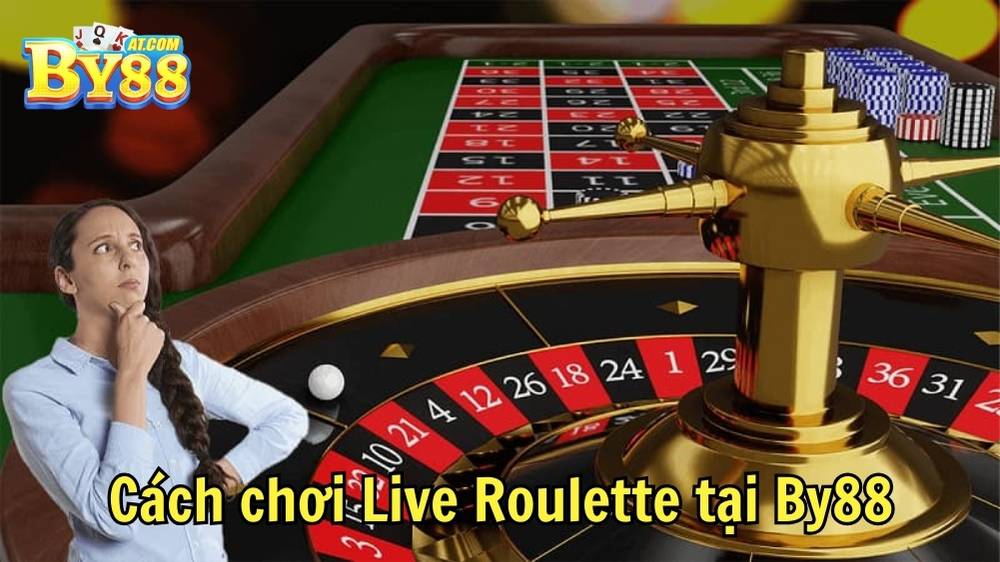 Cách chơi Live Roulette tại By88