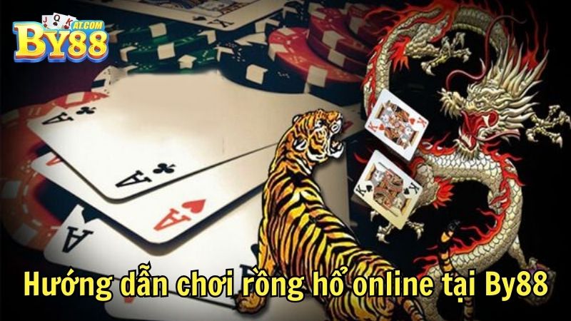 Hướng dẫn chơi rồng hổ online tại By88