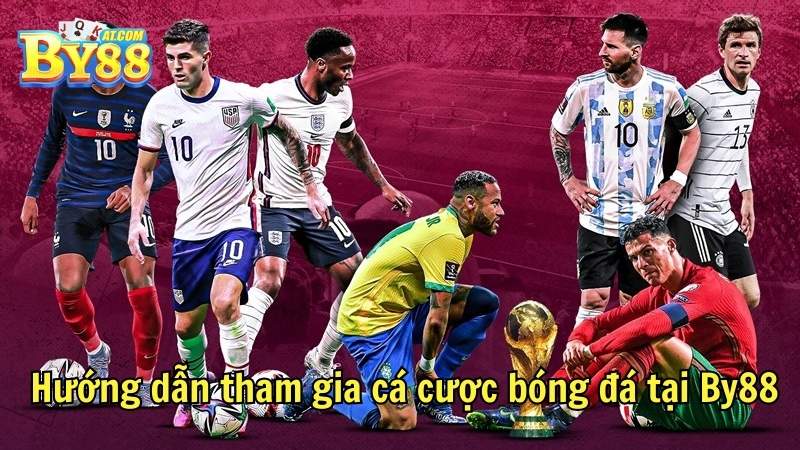 Hướng dẫn tham gia cá cược bóng đá tại By88
