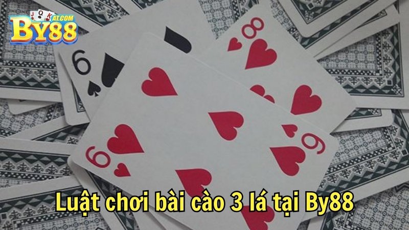 Luật chơi bài cào 3 lá tại By88
