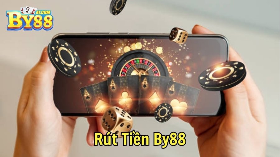 Rút Tiền By88 – Hướng Dẫn Chi Tiết Để Nhận Tiền Nhanh Chóng