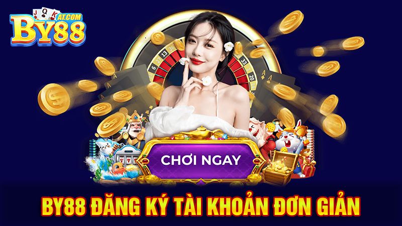 By88 đăng ký tài khoản đơn giản